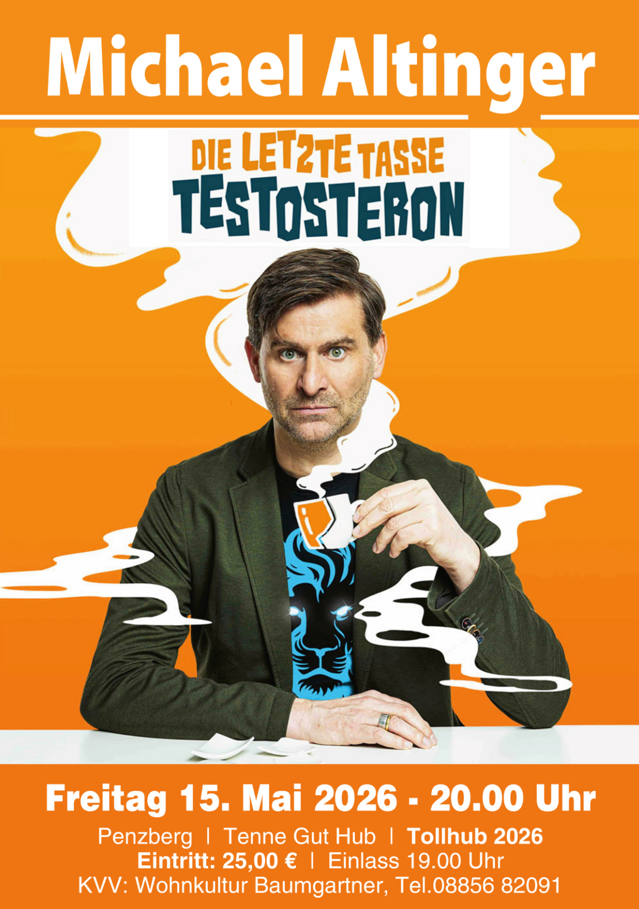 Michael Altinger — Die letzte Tasse Testosteron — Plakat